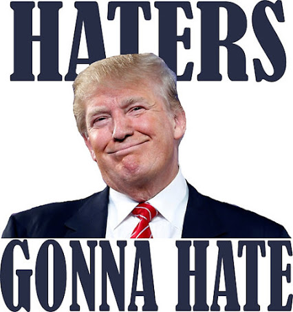 trump haters gonna hate